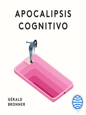 cover image of Apocalipsis cognitivo